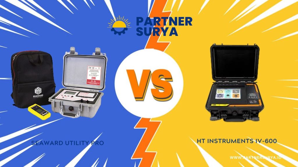 Alasan praktis kenapa HT Instruments I-V600 lebih unggul dibanding Seaward Utility Pro 1 PT SARANA ENERGI INVESTAMA 125 - ELECTRICAL & INDUSTRIAL SUPPLIER - SYSTEM INTEGRATOR - SERVICE & MAINTENANCE SUBCONTRACTOR